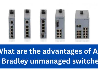 What are the advantages of Allen Bradley unmanaged switches